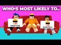 ROBLOX WHOS MOST LIKELY.. (Roblox Guilty)