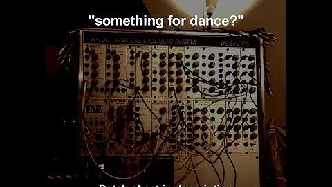 "something for dance?" - Doepfer A-100 - A Patch A Week #3