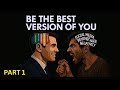 How to Become the Best Version of You Unlock the Best Version of Yourself Level Up Your Life PART 1