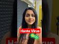 Hanta Virus 🦠 | how to Protect Your Body to get Infected #hantavirus #shorts