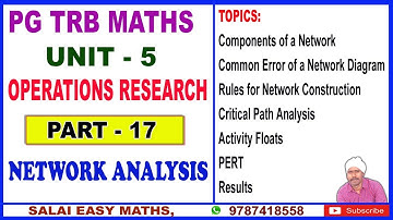 PG TRB MATHS | UNIT 5 | OPERATION RESEARCH | PART 17 | NETWORK ANALYSIS | CPM |PERT |ACTIVITY FLOATS