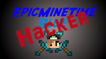 EpicMineTime Blue - Hacker?!?!