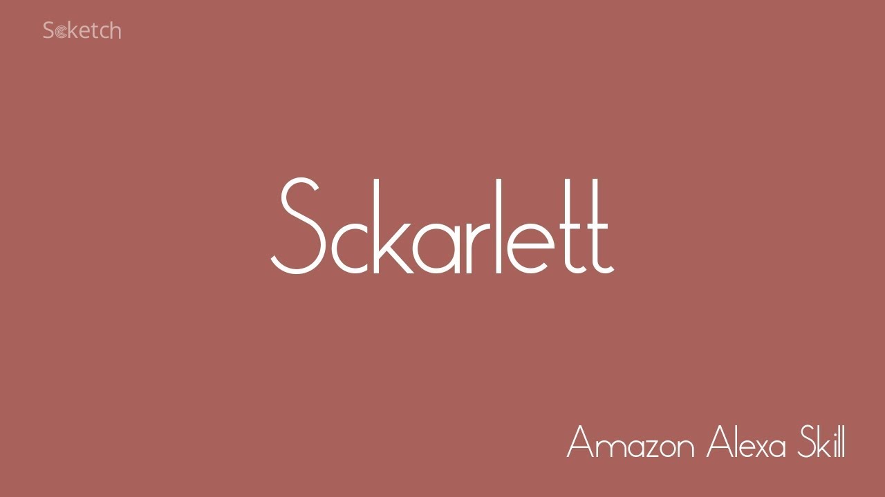 Sckarlett - Scketch's Virtual Office Assistant