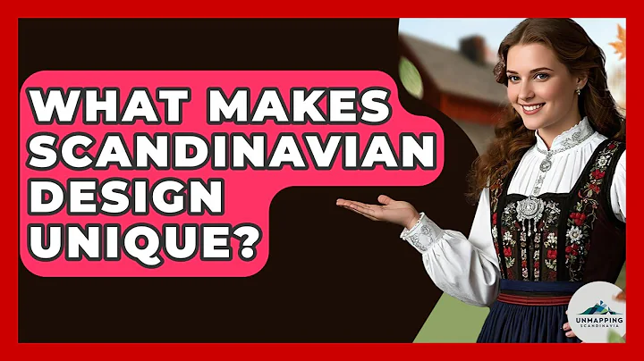 What Makes Scandinavian Design Unique? - Unmapping Scandinavia