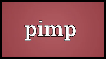 What does pimp mean slang?