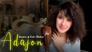 Jasmin & Eski Shahar - Adajon | Жасмин & Эски Шахар - Адажон