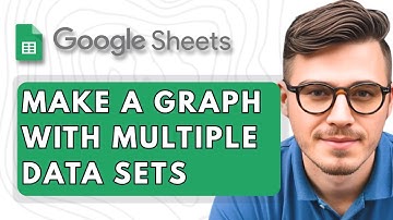 How To Make A Graph On Google Sheets With Multiple Data Sets & Independent Variables [2025 Guide]