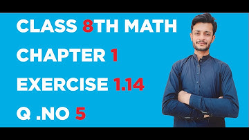 class 8 math new book||chapter 1|| Exercise 1.14||Q no 5 ||DeMorgan
