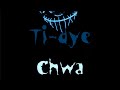 Tidye chwa