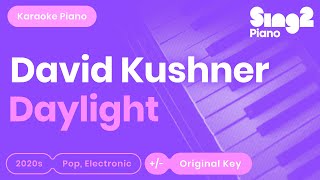 Video thumbnail of "David Kushner - Daylight (Karaoke Piano)"