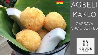 Authentic AGBELI KAKLO recipe ️ YUCA/MANIOC FRITTERS -Ndudu by Fafa
