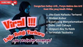 Download Lagu LAGU NASYID PENGINGAT AKHIRAT 💫 | Religi Islami Menyentuh Hati | Pengingat Akhirat \u0026 Taubat Diri MP3