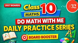 Class 10 Maths | Linear Equations | 20 Min Daily Practice | Day 32