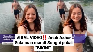 VIRAL VIDEO‼️ Anak Azhar Sulaiman mandi Sungai pakai \