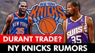 Kevin Durant Trade To The Knicks For Julius Randle? Marc Berman Says DO IT! | New York Knicks Rumors