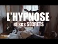 Faits Surprenants sur l&#39;Hypnose Que Vous Devez Connaître!