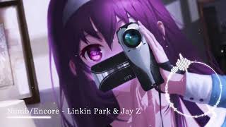 ►NIGHTCORE◀︎ Numb/Encore - Linkin Park & Jay Z