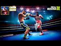 Real Boxing 3 Fighting Gameplay Android amp iOS
