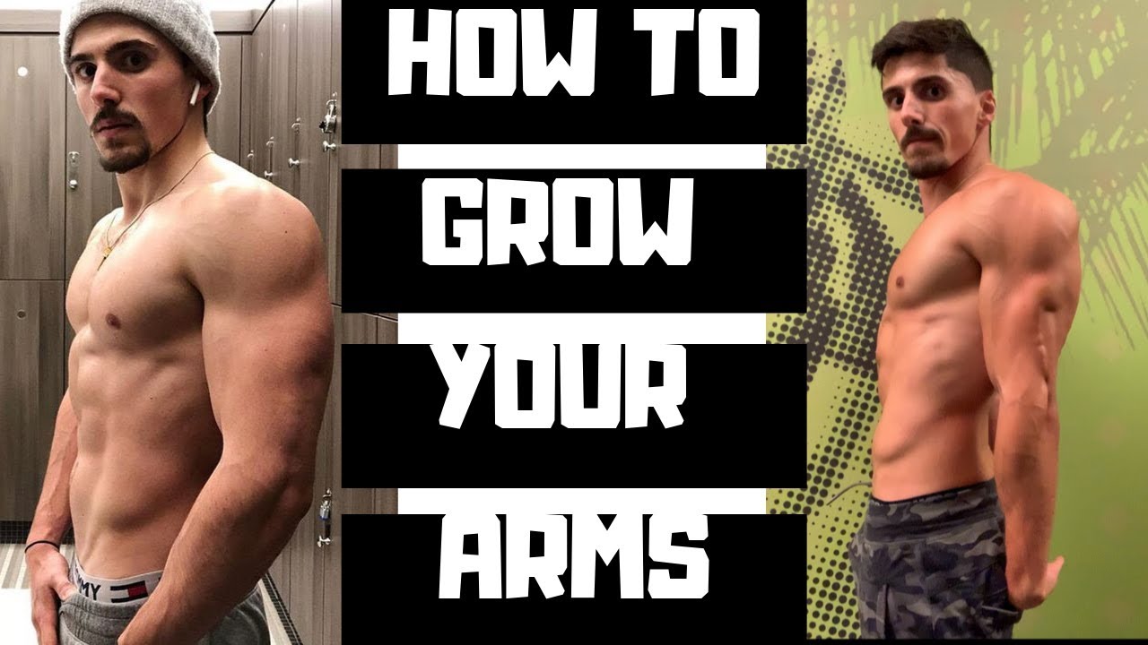 HOW TO GROW YOUR ARMS - YouTube