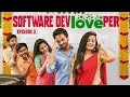 The Software DevLOVEper || EP - 3 || Shanmukh Jaswanth Ft. Vaishnavi Chaitanya || Infinitum Media