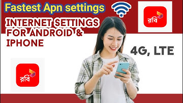 Robi APN Settings - 3G 4G High Speed Robi Internet Access Point Setting
