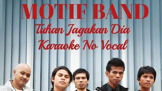 TUHAN JAGAKAN DIA | Motif Band | Karaoke no vocal