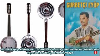 Gurbetci Eyüp PİŞMAN OLUDA BİRGÜN Stereo Cümbüş Darbuka Resimi