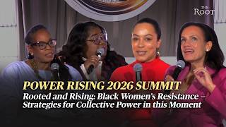 Black Women’s Resistance and Collective Power in This Moment | Power Rising 2026