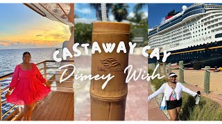 DISNEY CRUISE DAY THREE ⚓ | Disney Wish | Castaway Cay Day