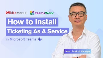 How to Install Ticketing As A Service for Microsoft Teams