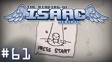 The Binding of Isaac: Rebirth - Episode 61