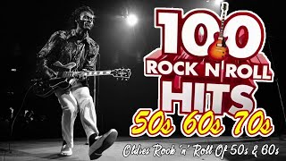 Top 100 Rock 'N' Roll Of 50s 60s - Oldies Rock 'N' Roll Of 50s & 60s