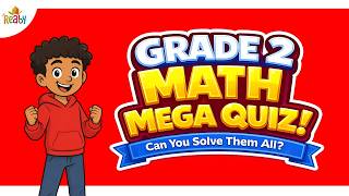 Grade 2 Math Mega Quiz! | Full Grade 2 Math Review