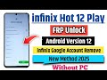 infinix hot 12 play FRP Unlock Android Version 11 | infinix hot 12 play Google Account Remove Easy