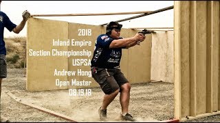 2018 Inland Empire Section Championship USPSA  Match - Aug. 19th, 2018 - Andrew - Open Master