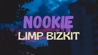 Nookie - Limp Bizkit | Lyrics