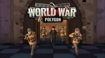 World War Polygon - WW2 shooter |  Gameplay Walkthrough Part #6