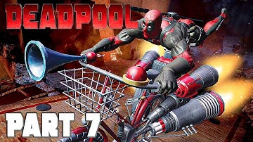 Deadpool Gameplay - Part 7 - Walkthrough playthrough Let,s Play brosco