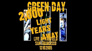 2,000 Light Years Away (Live at The Warfield, 2005)