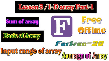 1-D array in fortran || Array in fortran|| Fortran IDE || Array Structure