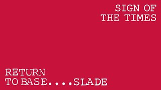 Slade - Sign of the Times (Official Audio)