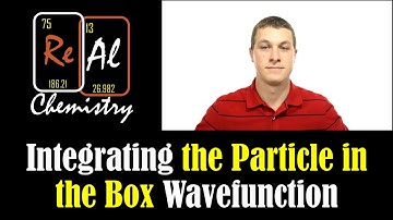 How to integrate and normalize the particle in the box wavefunctions - Real Chemistry