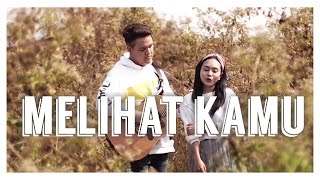 LAGU SENDIRI BUKAN COVER!! MELIHAT KAMU (ACOUSTIC VERSION)