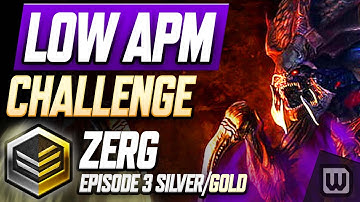 StarCraft 2 Low APM Challenge 2022! Zerg Rank Up Guide - Silver to Gold (Ep. 3)