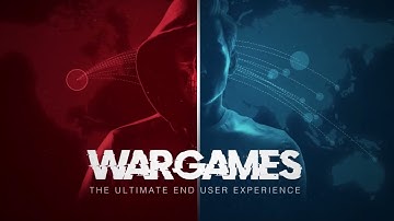 War Games - The Ultimate End User Experience