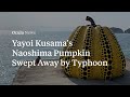 Yayoi Kusama’s Naoshima Pumpkin Swept Away by Typhoon