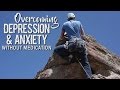 Overcoming Depression Anxiety Without Medication Natural Alternatives Overcoming Depression Anxiety Without Medication Natural Alternatives