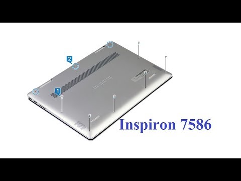 How to disassemble Dell  Inspiron 7586