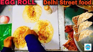 Egg Roll l Delhi Street Food l Foodz eggroll delhistreetfood foodz streetfood hungrytime