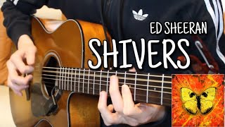 Video thumbnail of "Shivers - Ed Sheeran - Cover (Fingerstyle Guitar) -Acoustic-"